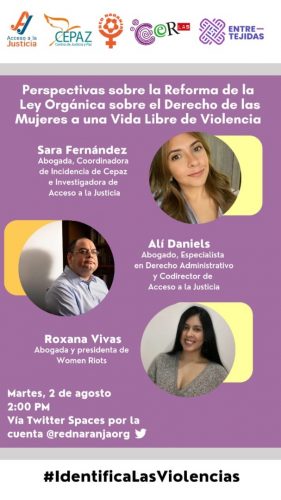 Twitter Space: Perspectivas de la Reforma de la Ley Orgánica sobre el Derecho de las Mujeres a una Vida Libre de Violencia